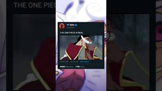 The One Piece Is Real