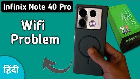 Infinix Note 40 Pro wifi Problem kaise solve kare, how to solve wifi not connecting in infinix, wifi