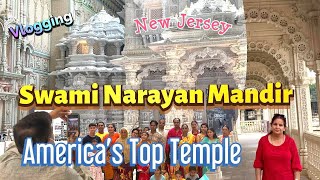 America's Top Temple | Swami Narayan Mandir New Jersey | Ram Prasad Khanal | Vlogging
