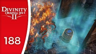 Bless all of the fire! - Let's Play Divinity: Original Sin 2 #188