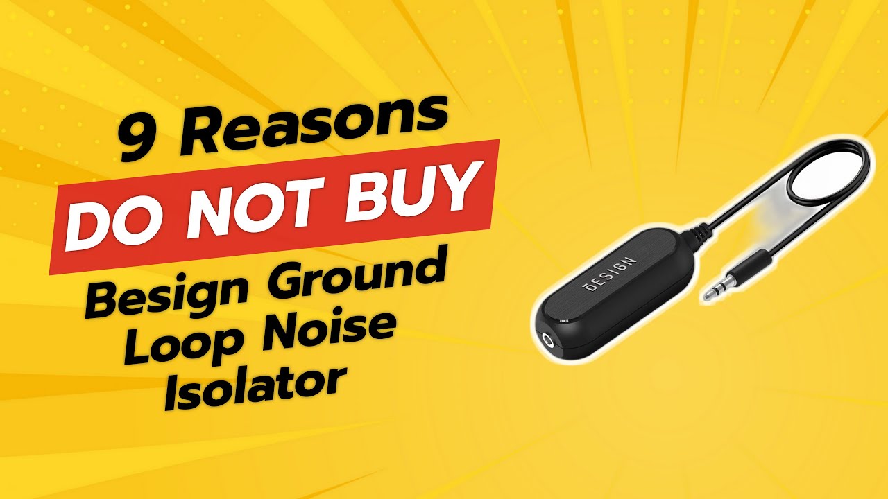 DON'T BUY BESIGN Ground Loop Noise Isolator BEFORE WATCHING THIS VIDEO (9 Reasons)