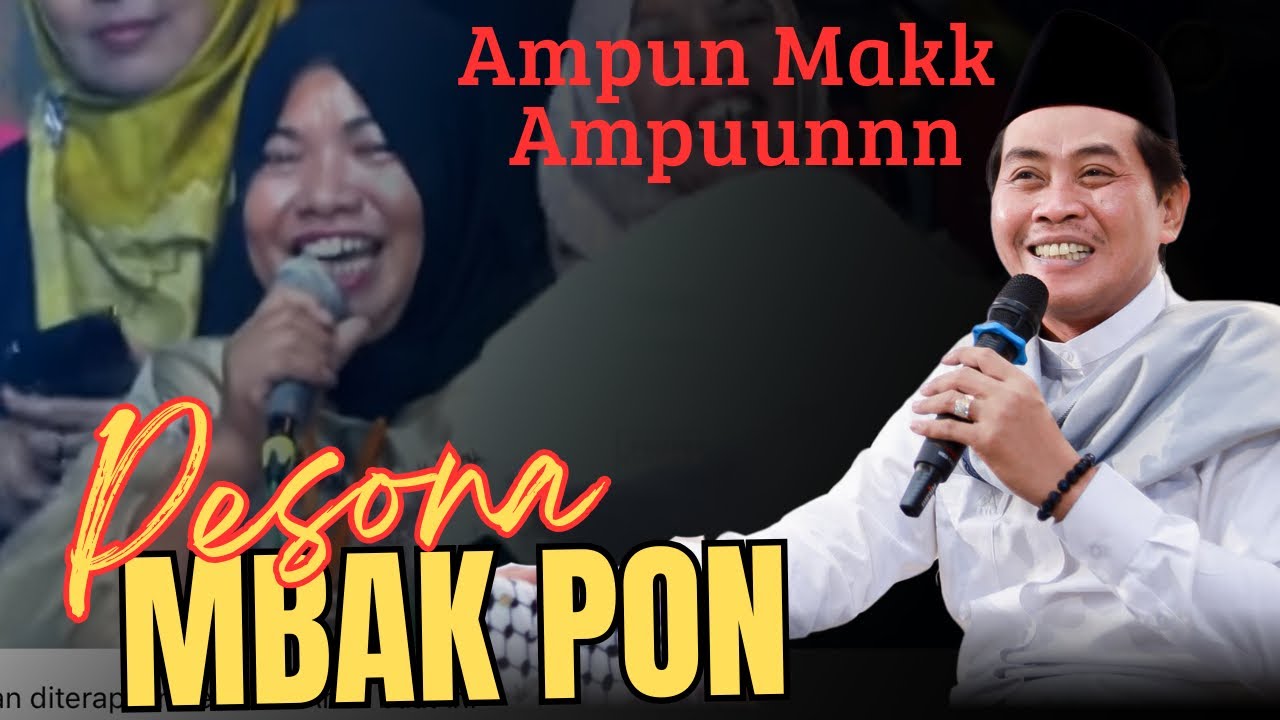 KH ANWAR ZAHID TERBARU | PESONA MBAK PON, ABAH ANZA AMPUN2