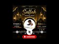 Sallah Sallah Sallah Eid Mubarak Song 2026 Eidmubarak Nasheed Islamicvideo Hausa Hausasongs 