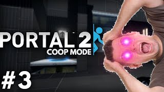 Getting Trickier!  | Portal 2 CO OP #3