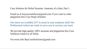 Case Solution Siebel Systems Anatomy of a Sale, Part 1