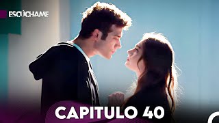 Escúchame Capitulo 40 (Doblado en Español) FULL HD