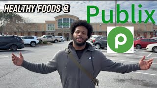 ✨Publix✨ Must Have Healthy Foods To Grab At Publix ( Simple,Affordable & Delicious)