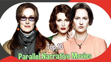 Top 10 Movies with Brilliant Parallel Narratives You Need to Watch!
