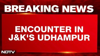 J&K Encounter LIVE | Encounter Between Terrorists, Security Forces In J&Ks Udhampur