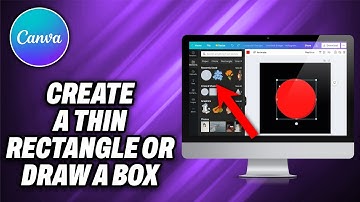 How To Create A Thin Rectangle Or Draw A Box In Canva - Quick Help