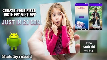 V#4|| Create your Birthday App in just 20 Min || 100 % real simple steps for beginner|Android Studio