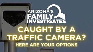 Arizonas Family Investigates Fighting Photo Enforcement Traffic Tickets