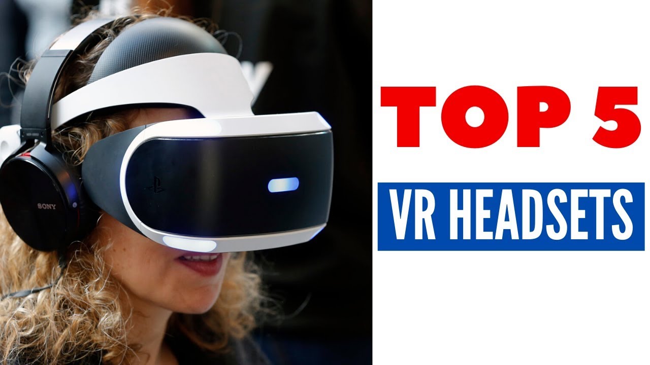 Top 5 Best VR Headsets for 2020 YouTube