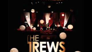 The Trews - Sing Your Heart Out (Acoustic) chords