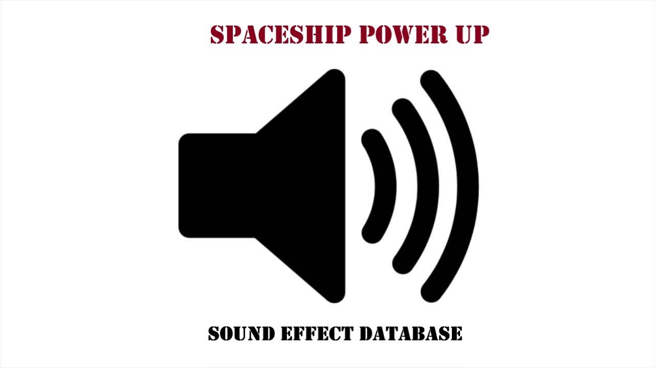 Spaceship Power Up Sound Effect YouTube