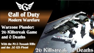 Call of Duty Warzone Plunder: 26 Killstreak, 0 Deaths, 0 Downs Random Trios: M13 & the .50 GS Pistol