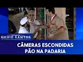 Pão na padaria | Câmeras Escondidas (16/06/19)