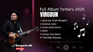 Download Lagu Virgoun - Saat Kau Telah Mengerti Full Album Plus Lirik 2025 | LAGU COCOK UNTUK GALAU DAN MERENUNG MP3
