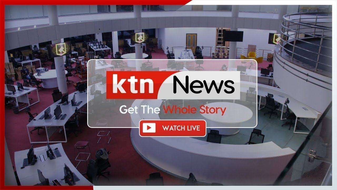 KTN News Kenya Live