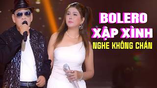 NGHE KHÔNG CHÁN Với LK Bolero Sôi Động - LK Khóc Cho Cuộc Tình