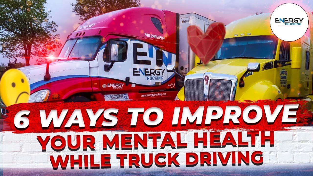 Mental health while truck driving in the USA | Energy Trucking - YouTube