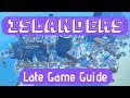 Islanders Strategy | Late Game Islands (120,000+ Points)