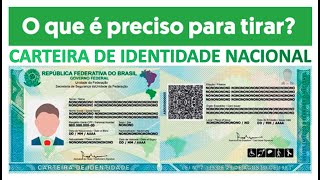 Documentos necessários para a emissão da nova carteira de identidade nacional