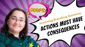 eLearning Scenarios: Actions Must Have Consequences