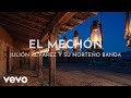 Julión Álvarez Y Su Norteño Banda - El Mechón (Visualizer)