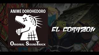 EL CORAZON [Dorohedoro ORIGINAL SOUNDTRACK]