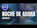 NOCHE DE ADORA / MDA CASA INTERNACIONAL