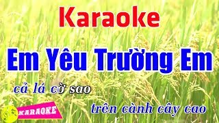 Video thumbnail of "Em Yêu Trường Em - Karaoke HD || Beat Chuẩn ➤ Bến Thành Audio Video"