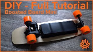 DIY Boosted Board Mini Electric Skateboard Full Build Tutorial