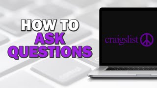 How To Ask Questions On Craigslist (Easiest Way)​​​​​​​