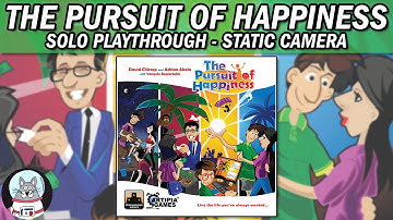 The Pursuit of Happiness + Expansions - Solo Playthrough (Static Camera)
