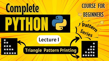*Triangle Pattern Printing in Python* | Python Full course for Beginners | Lecture 1