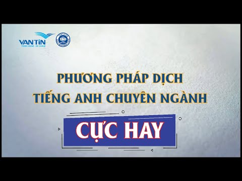 Phương pháp dịch tài liệu tiếng Anh chuyên ngành | Dịch thuật Vạn Tín