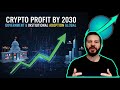 2030 - The Future Of Crypto