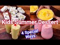 4 Must Try Kids Summer Dessert Recipes - Healthy &amp; Tasty | Body Cooling Summer Treats for Kids