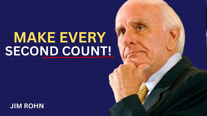 Make Every Second Count || JIM ROHN