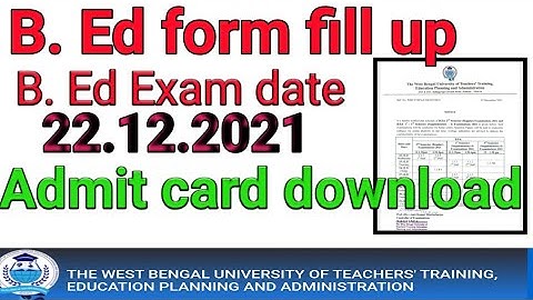 Wbuttepa b.ed form fill up 2021. Wbuttepa B.Ed 2nd sem exam date 2021. Wbuttepa B. Ed Exam notice. b