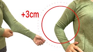 Try this to extend the sleeves of many types (sweaters, jackets, shirts), its easier than you think