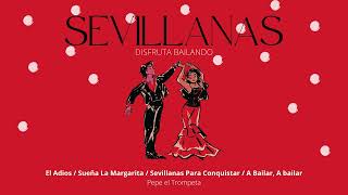 17. Pepe el trompeta  - El adiós/ Sueña la margarita/ Sevillanas para conquistar/ A bailar, a bailar Resimi