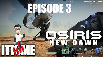 Mining and Base Building | Osiris New Dawn | EP 3