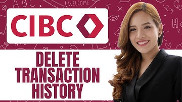 HOW TO DELETE TRANSACTION HISTORY IN CIBC BANK APP NEW UPDATED 2025 GUIDE!
