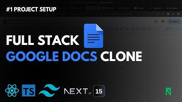 Build A Google Docs Clone w/NextJS 15 | #1 Project Setup