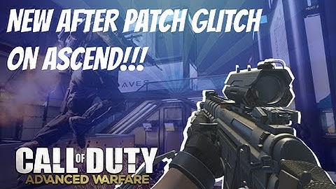 Advanced Warfare - Out of the Map Ascend After Patch 1.07