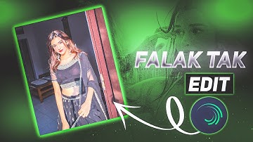Falak tak chal saath mere 🥳 Ai inspired editing ✨ Alight motion edit