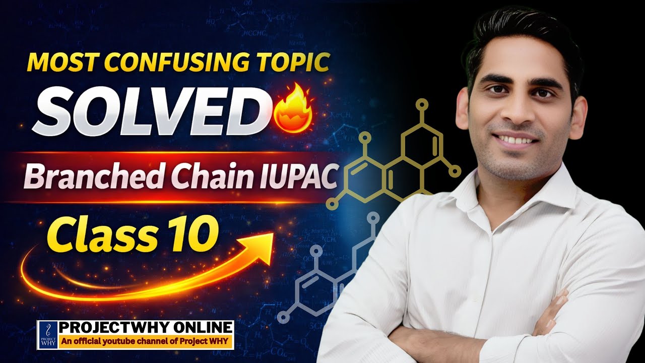 100% Board Question | IUPAC Nomenclature of Branched Chain | Class 10