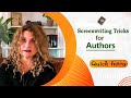 Screenwriting Tricks for Authors - and Screenwriters!